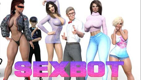 爱爱机器人(Sexbot) ver0.9.6 汉化版 PC+安卓 SLG游戏&更新-次元小屋